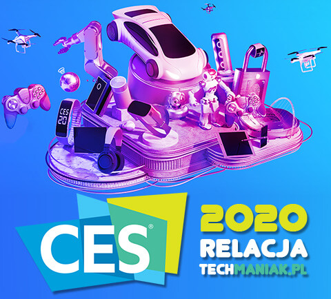 CES 2020 - raport techManiaK.pl
